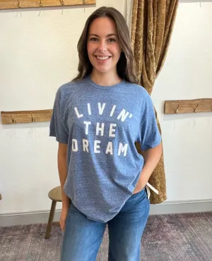 Living The Dream Blue Unisex Tee